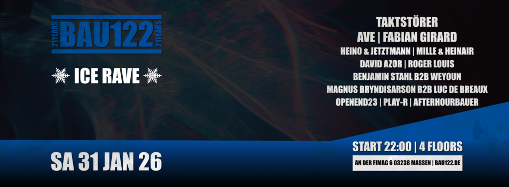 Sa, 31.01.26 - Ice Rave Bau122