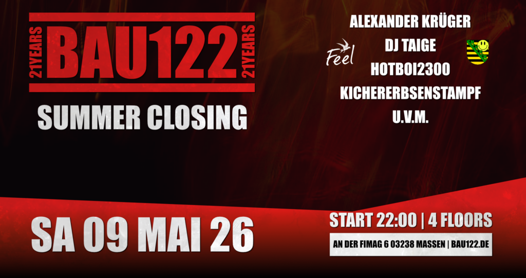 Sa 09.05.2026 Summer Closing Bau122